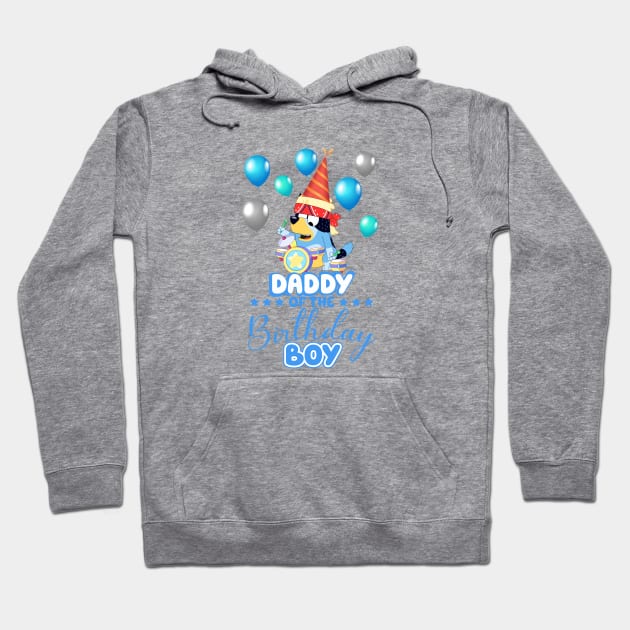 Bluey and Bingo daddy happy birthday boy Hoodie by Justine Nolanz